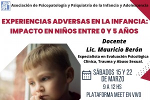 EXPERIENCIAS ADVERSAS EN LA INFANCIA: IMPACTO EN NIOS ENTRE 0 y 5 AOS